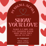 Valentine’s with Pi Sigma Alpha Feb. 12!