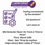 Mid-Semester Reset: On Track or Time to Pivot?