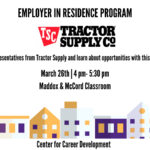 Mar. 26 Employer in Residence with Tractor Supply Company