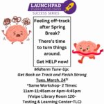 Midterm Tune-Up: Get Back on Track and Finish Strong with the Launchpad