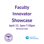 Faculty Innovator Showcase on April 22nd