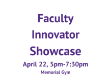 Come see the exciting innovations that your faculty colleagues are working on!