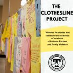 The Clothesline Project 2026- Open Walk Through, Today!