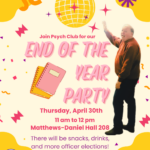 Psych Club End-of-Year Party!