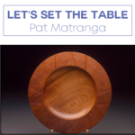 Let’s Set the Table with Pat Matranga