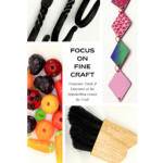 Focus on Fine Craft Exhibition at the ACC