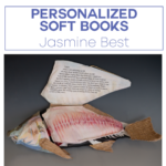 Personalized Soft Books with Jasmine Best on July 10-12