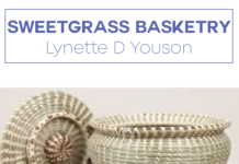 Weeklong Workshop: Sweetgrass Basketry with Lynette D Youson on July 19 -24