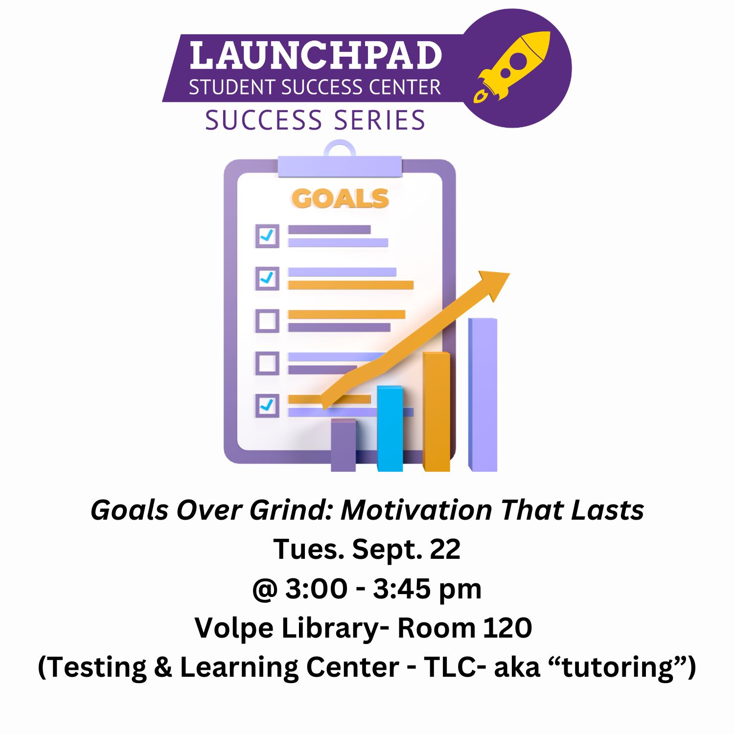 Goals Over Grind: Motivation That Lasts with The Launchpad