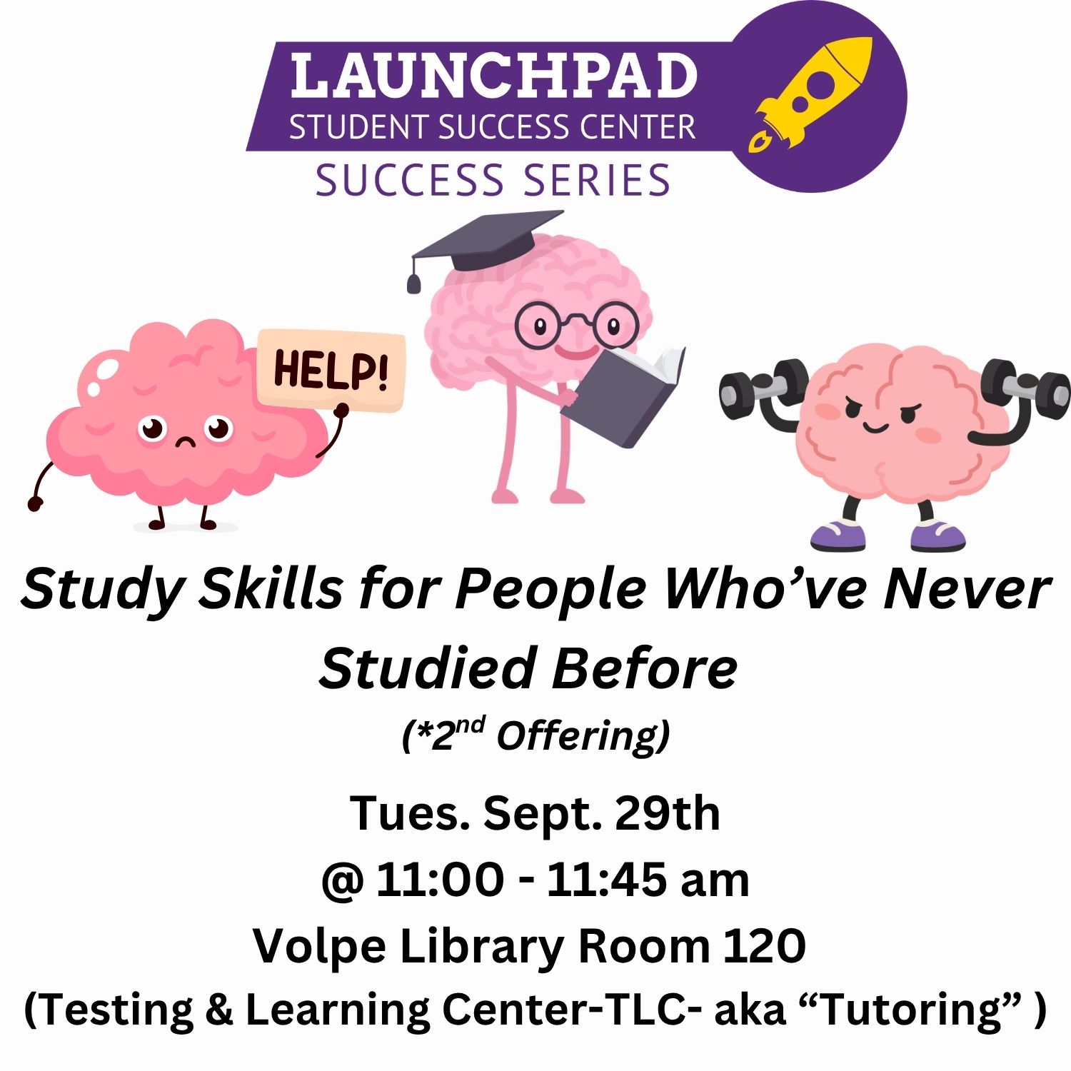 Second Chance for “Study Skills for People Who’ve Never Studied Before”