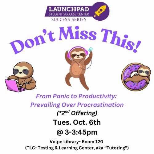 Second Chance for “From Panic to Productivity: Prevailing over Procrastination”